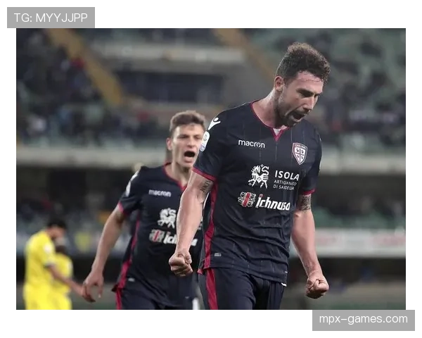 卡利亚里力克强敌,关键胜利彰显竞争力稳步提升 卡利亚里力克强敌,关键胜利彰显竞争力稳步提升